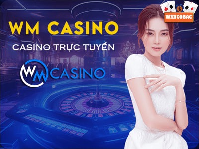 Sòng baccarat trực tuyến WM CASINO